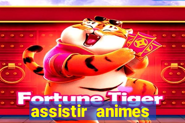 assistir animes online nz